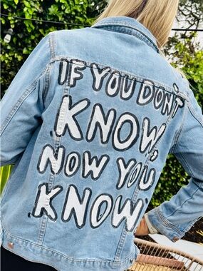 BR06 - 1/1 Denim Jacket  “Now You Know” Hand Painted